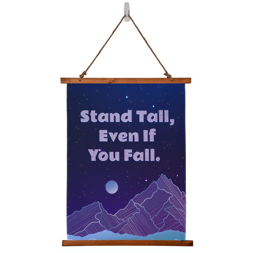 Stand Tall Even if You Fall Vertical Wood Framed Wall Tapestry