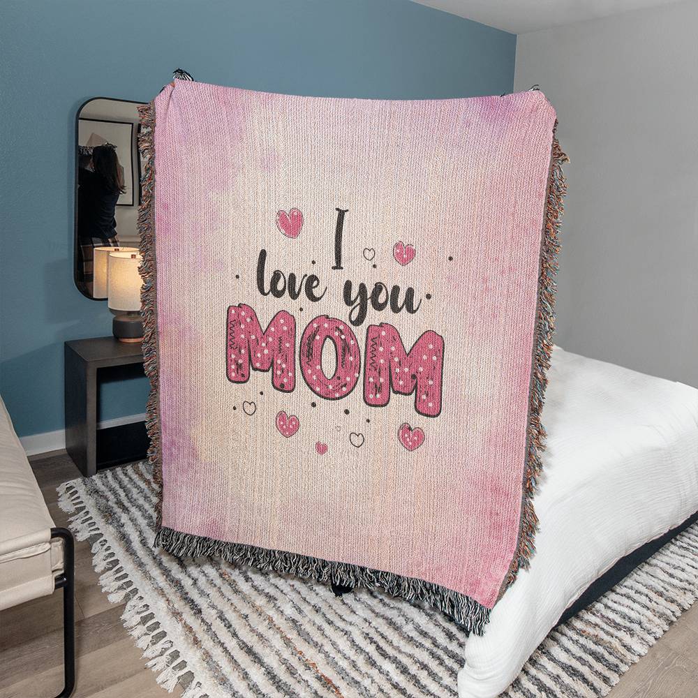 I Love You Mom 50x60 Inch Heirloom Woven Blanket