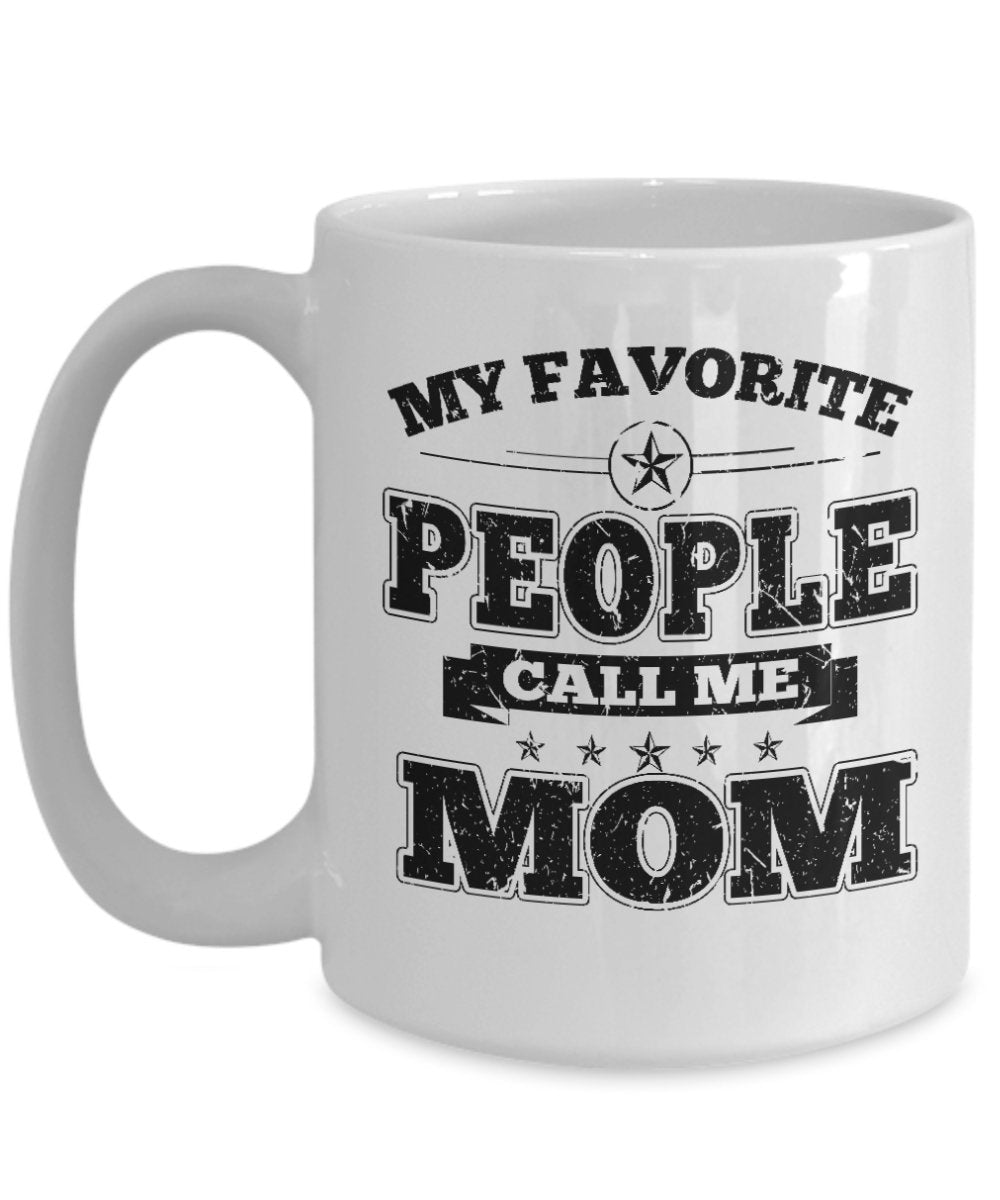 My Favorite People Call Me Mom Mug - Emavo Gift