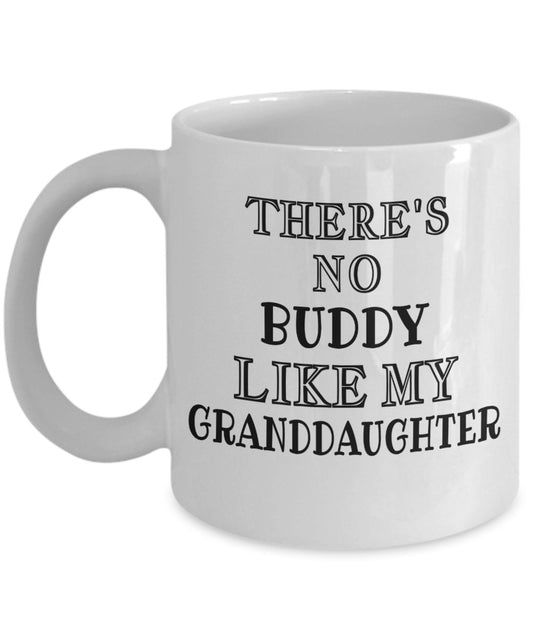 There's No Buddy Like My Granddaughter Mug - Emavo Gift